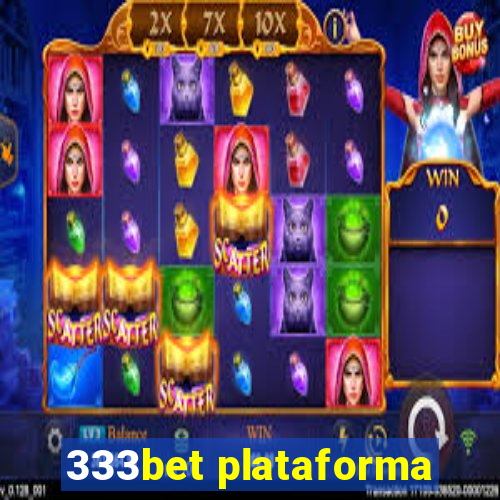 333bet plataforma